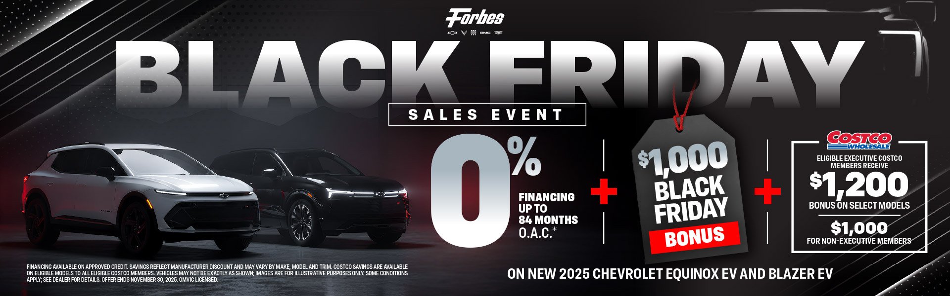 0% Financing Up To 84 Months O.A.C*Plus $1,000 Black Friday Bonus And Costco Bonus On New 2025 Chevrolet Equinox EV and Blazer EV